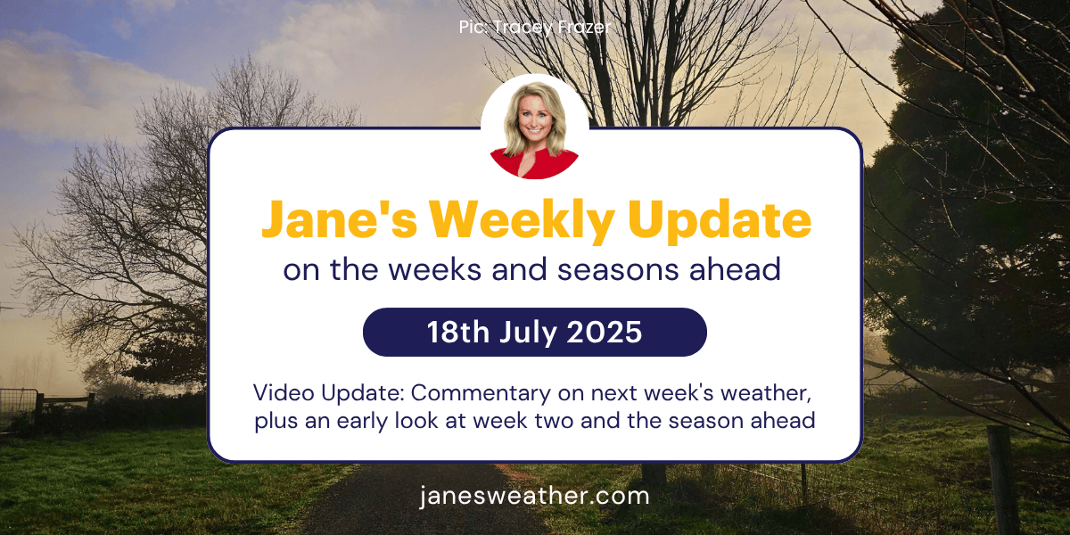 Jane's Weekly Update: 18th July 2025