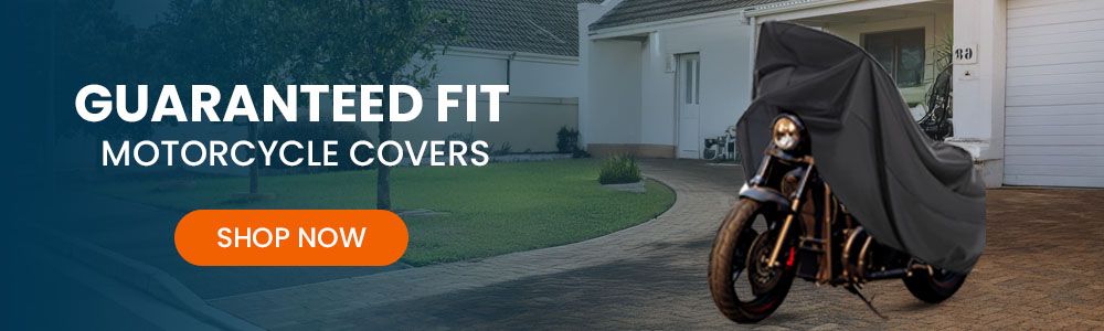 Guaranteed Fit Motorcycle Covers