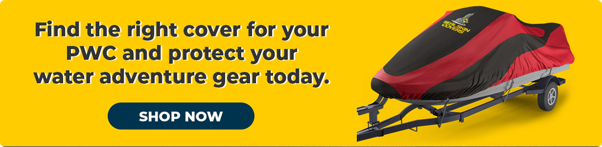 Find the right cover for your PWC and protect your water adventure gear today