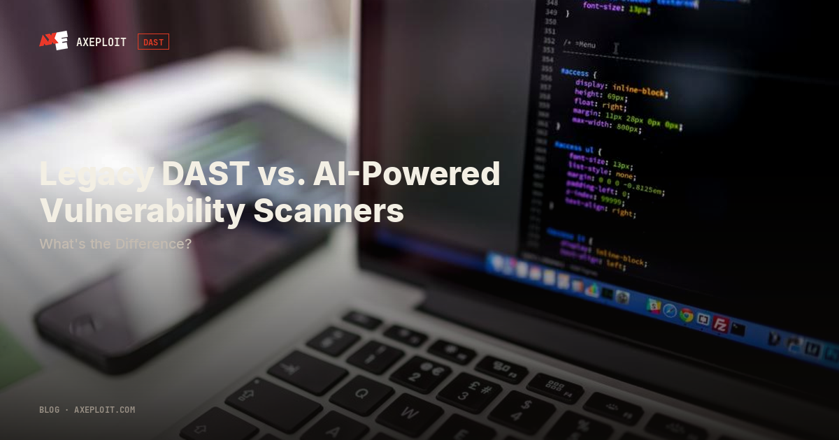 Legacy DAST vs. AI-Powered Vulnerability Scanners: What's the Difference?