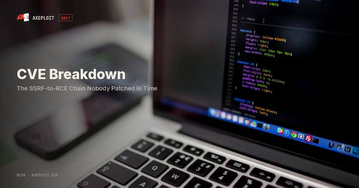 CVE Breakdown: The SSRF-to-RCE Chain Nobody Patched in Time