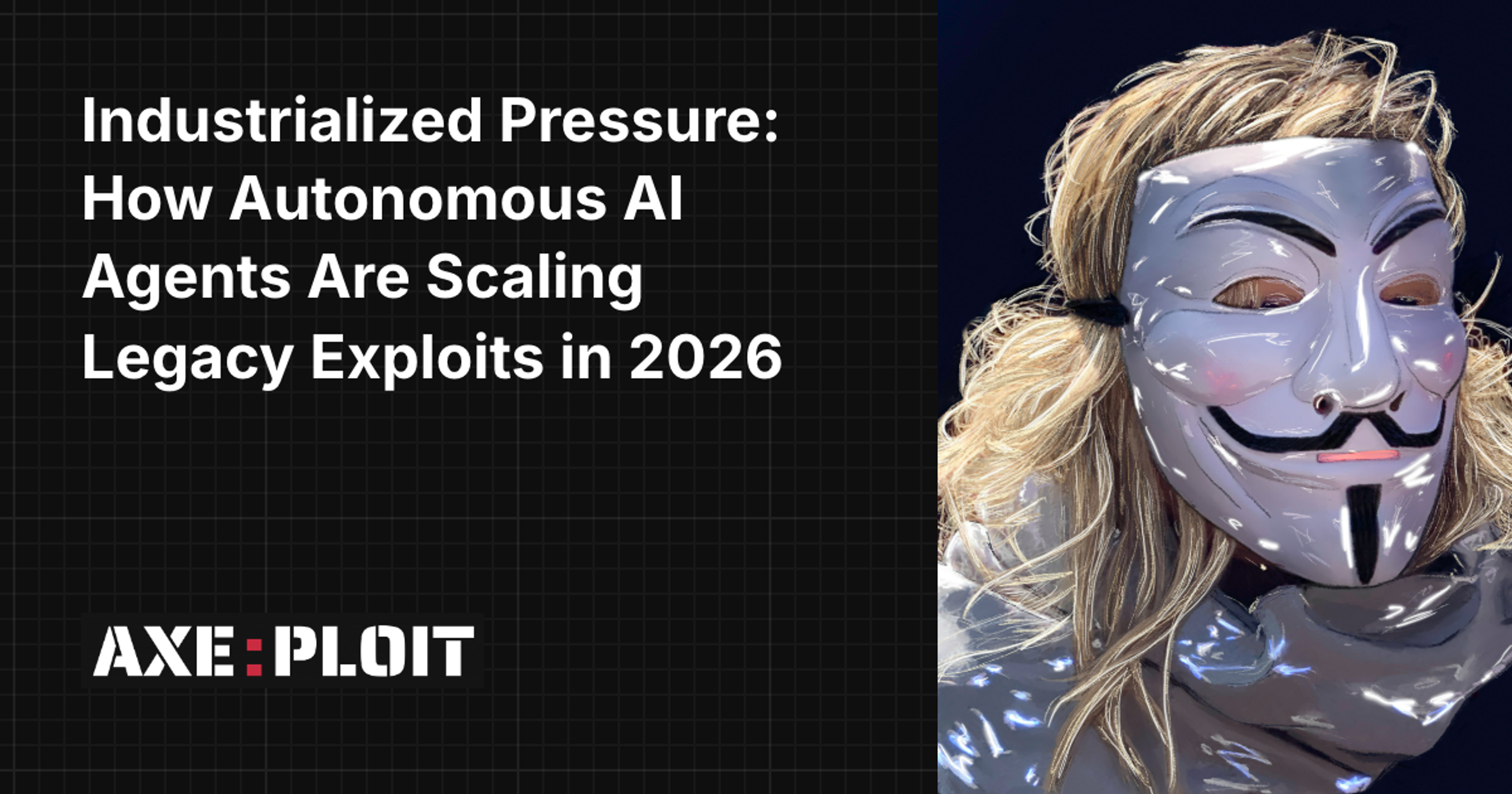 Industrialized Pressure: How Autonomous AI Agents Are Scaling Legacy Exploits in 2026