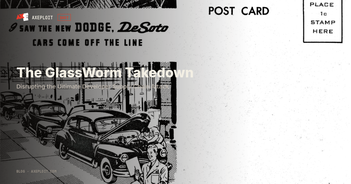 The GlassWorm Takedown: Disrupting the Ultimate Developer Supply Chain Attack