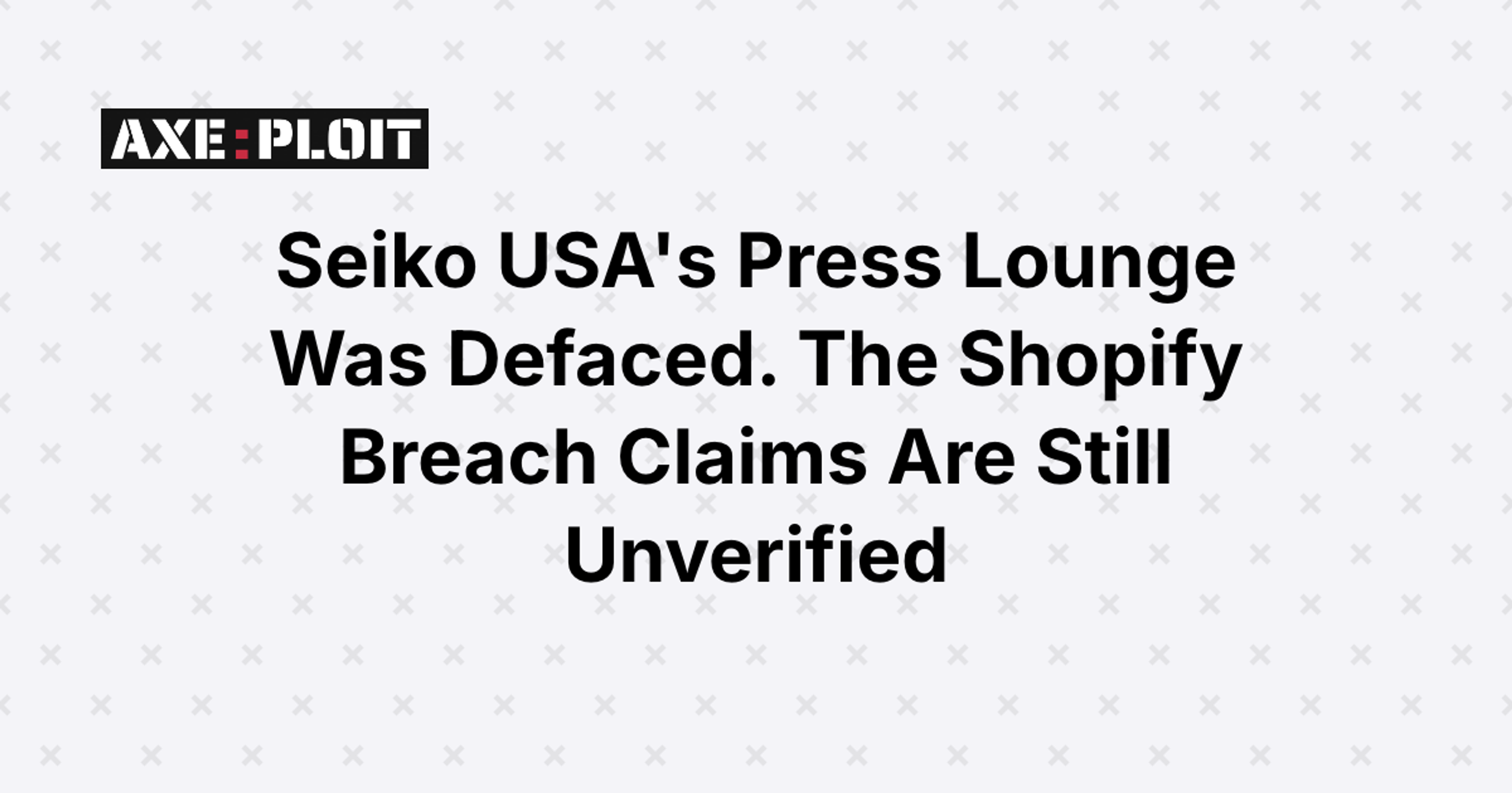 Seiko USA's Press Lounge Was Defaced. The Shopify Breach Claims Are Still Unverified