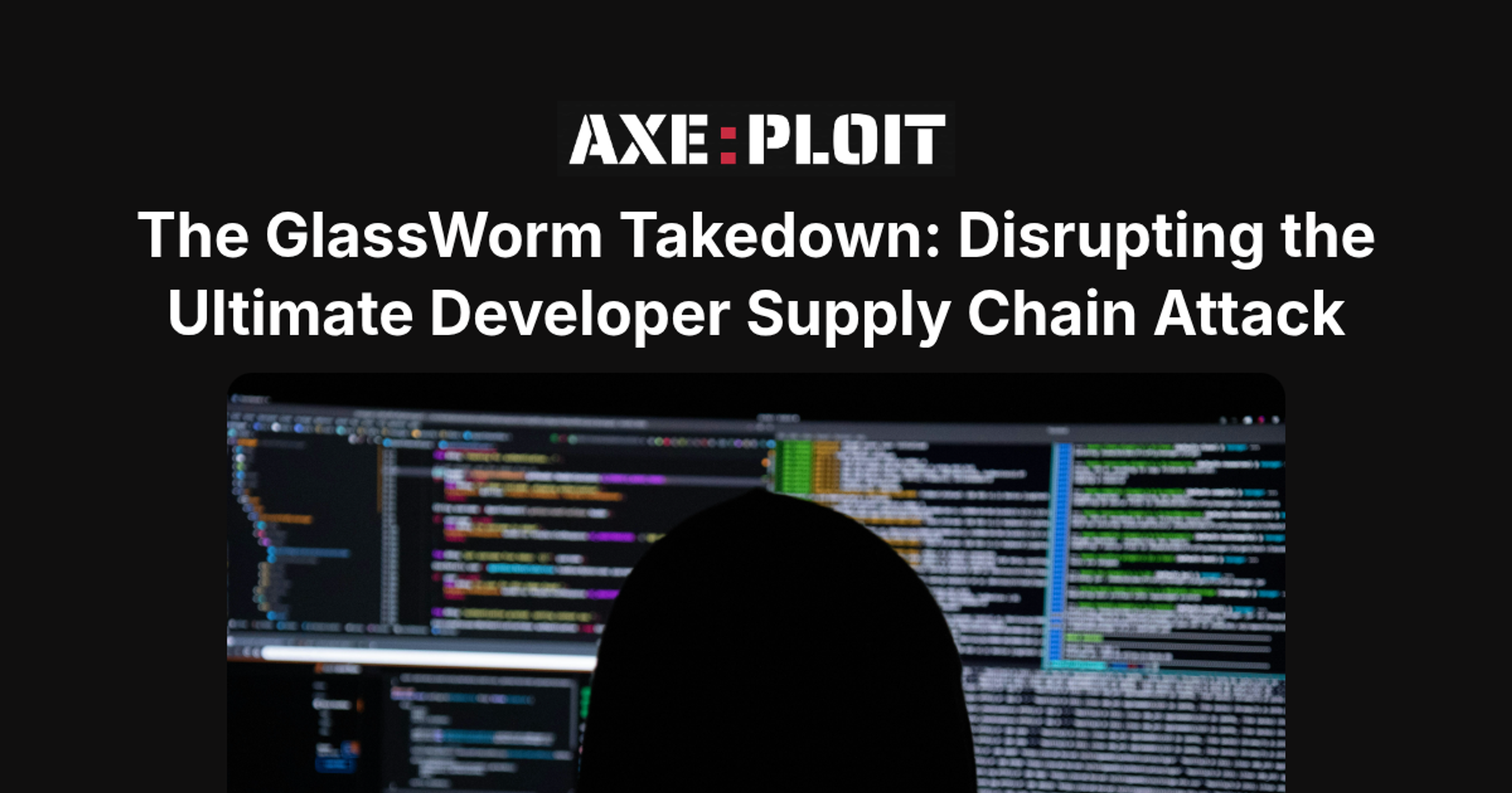 The GlassWorm Takedown: Disrupting the Ultimate Developer Supply Chain Attack
