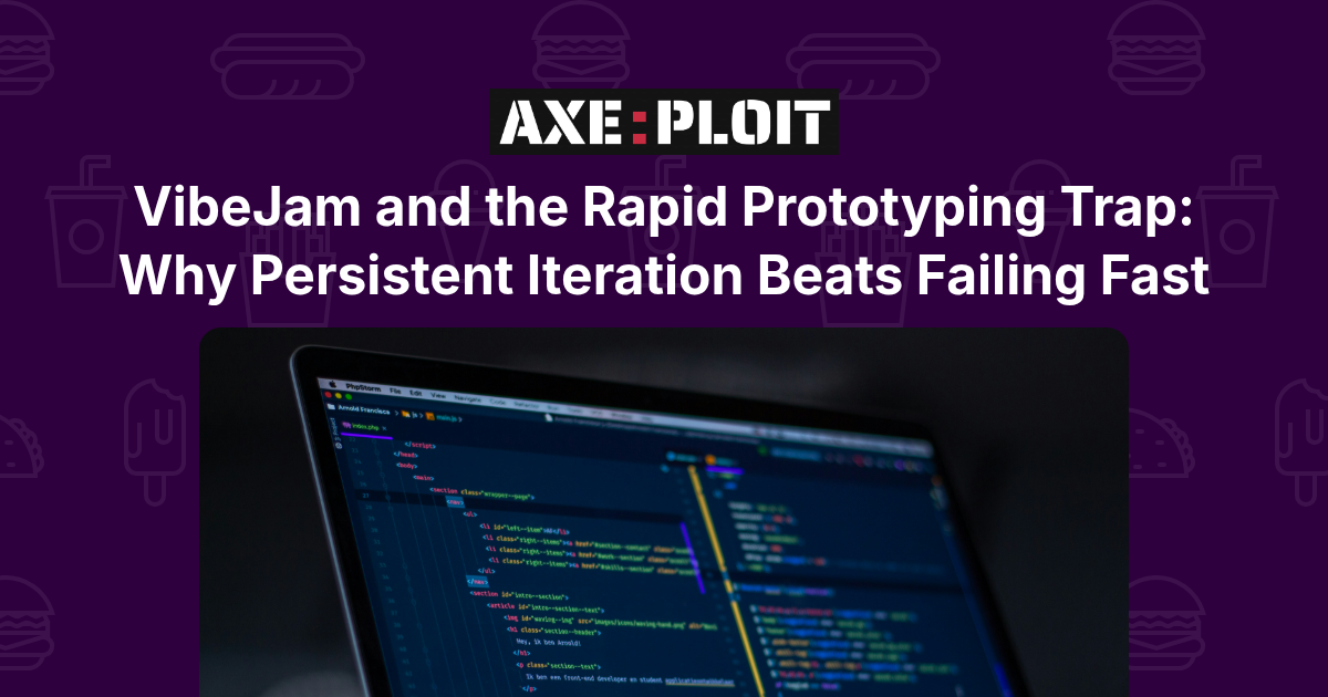 VibeJam and the Rapid Prototyping Trap: Why Persistent Iteration Beats Failing Fast