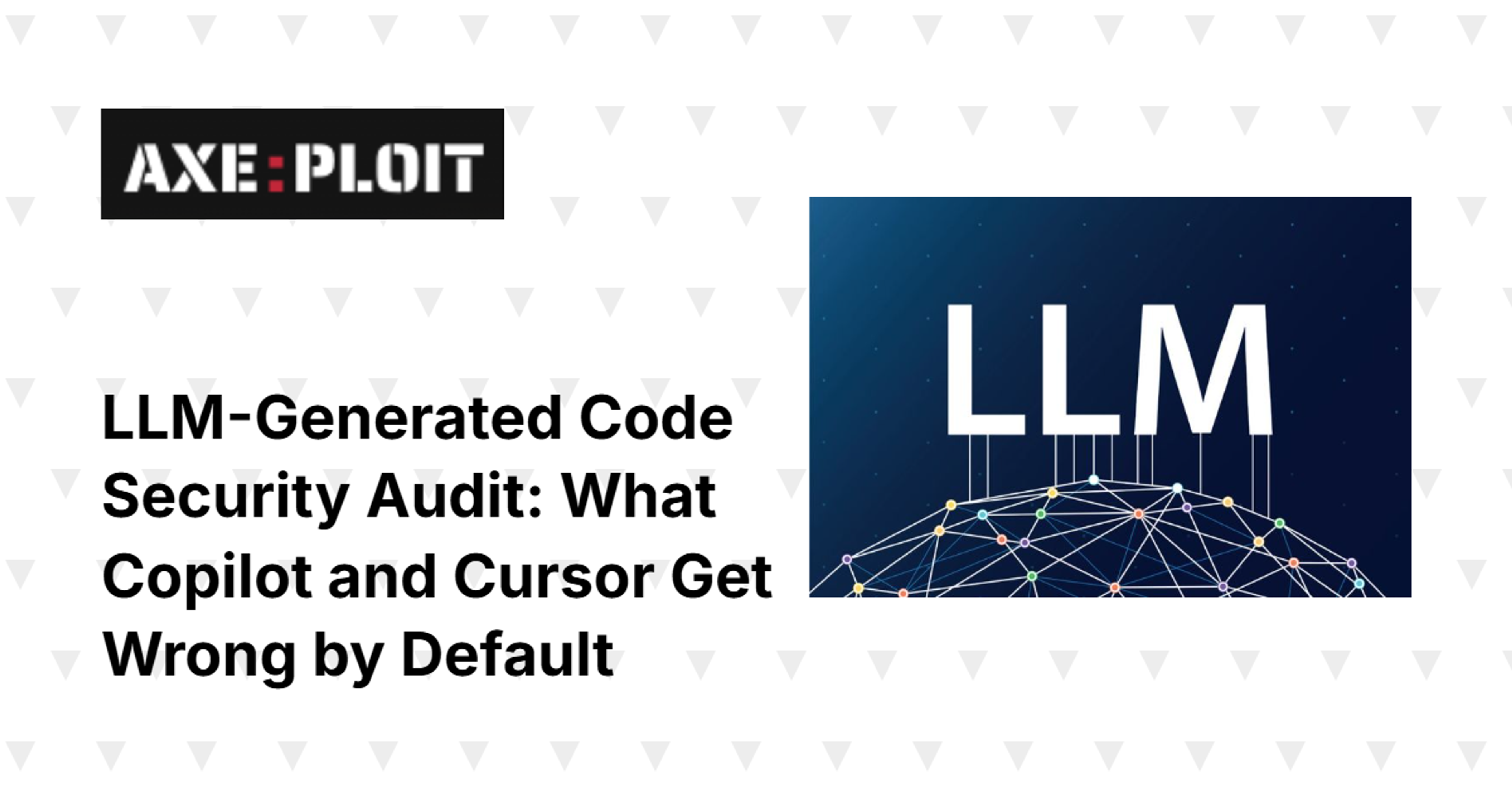 LLM-Generated Code Security Audit: What Copilot and Cursor Get Wrong by Default