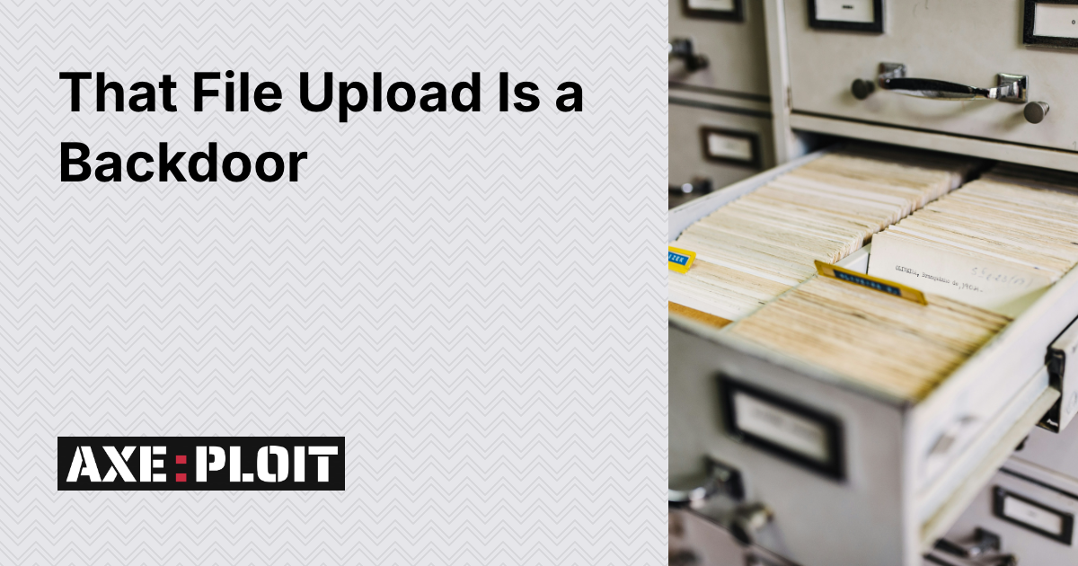 That File Upload Is a Backdoor
