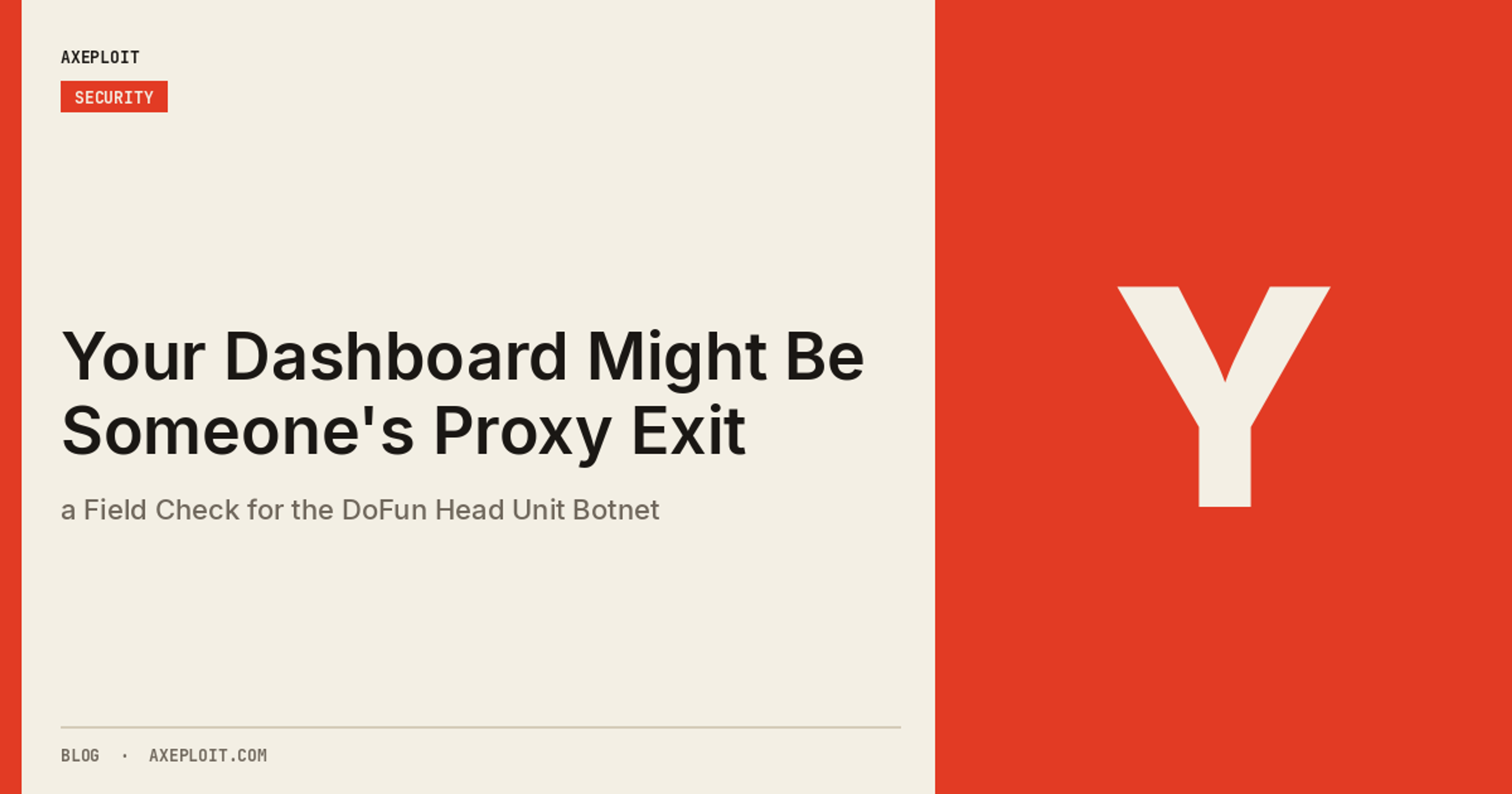 Your Dashboard Might Be Someone's Proxy Exit: a Field Check for the DoFun Head Unit Botnet