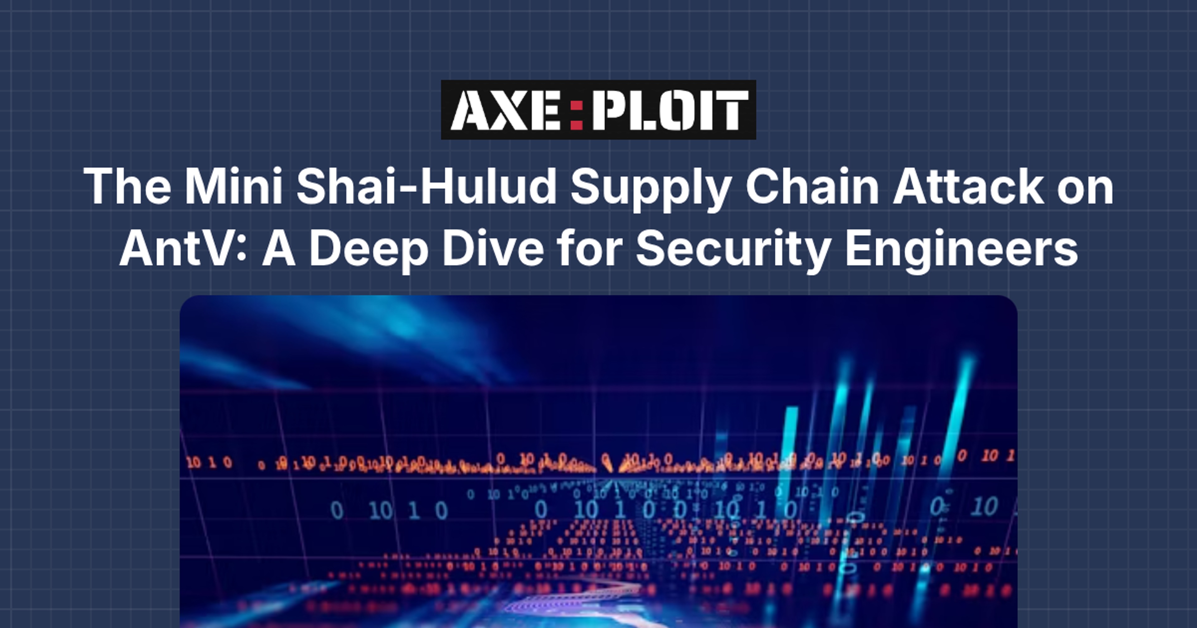 The Mini Shai-Hulud Supply Chain Attack on AntV: A Deep Dive for Security Engineers