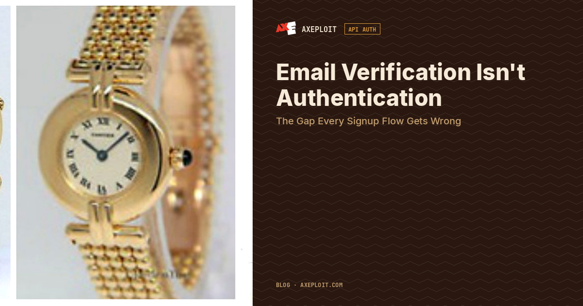 Email Verification Isn't Authentication: The Gap Every Signup Flow Gets Wrong