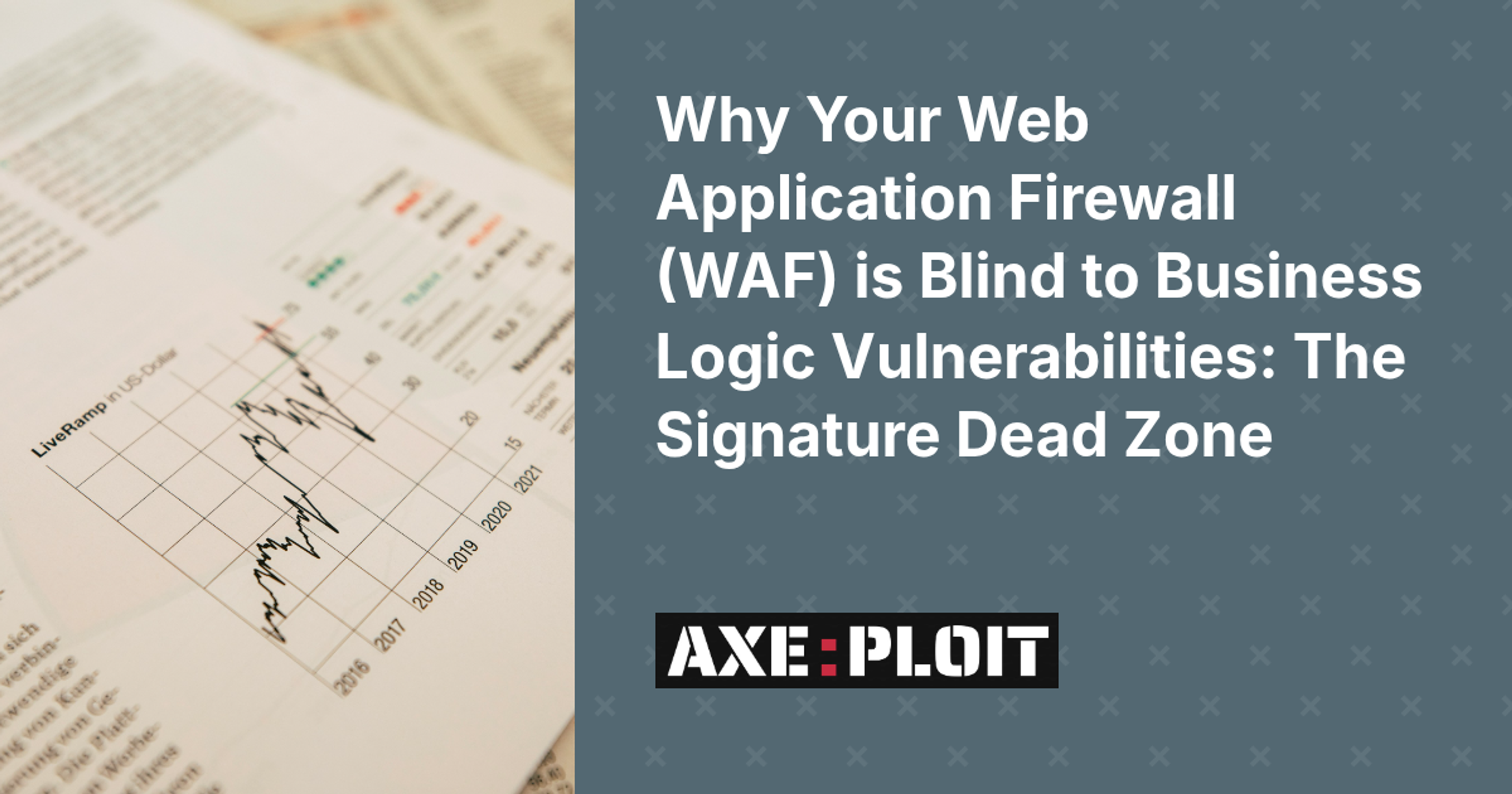 Why Your Web Application Firewall (WAF) is Blind to Business Logic Vulnerabilities: The Signature Dead Zone