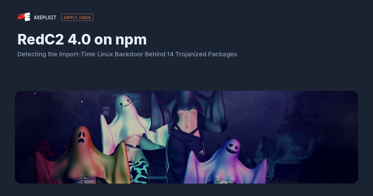 RedC2 4.0 on npm: Detecting the Import-Time Linux Backdoor Behind 14 Trojanized Packages