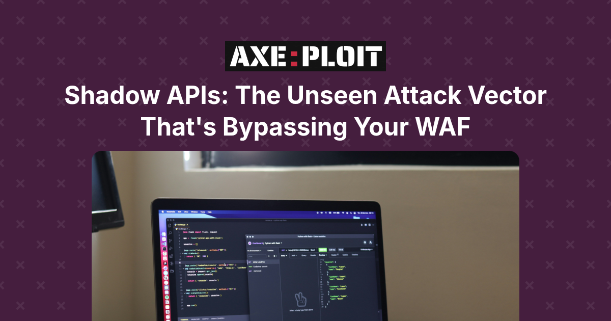 Shadow APIs: The Unseen Attack Vector That's Bypassing Your WAF