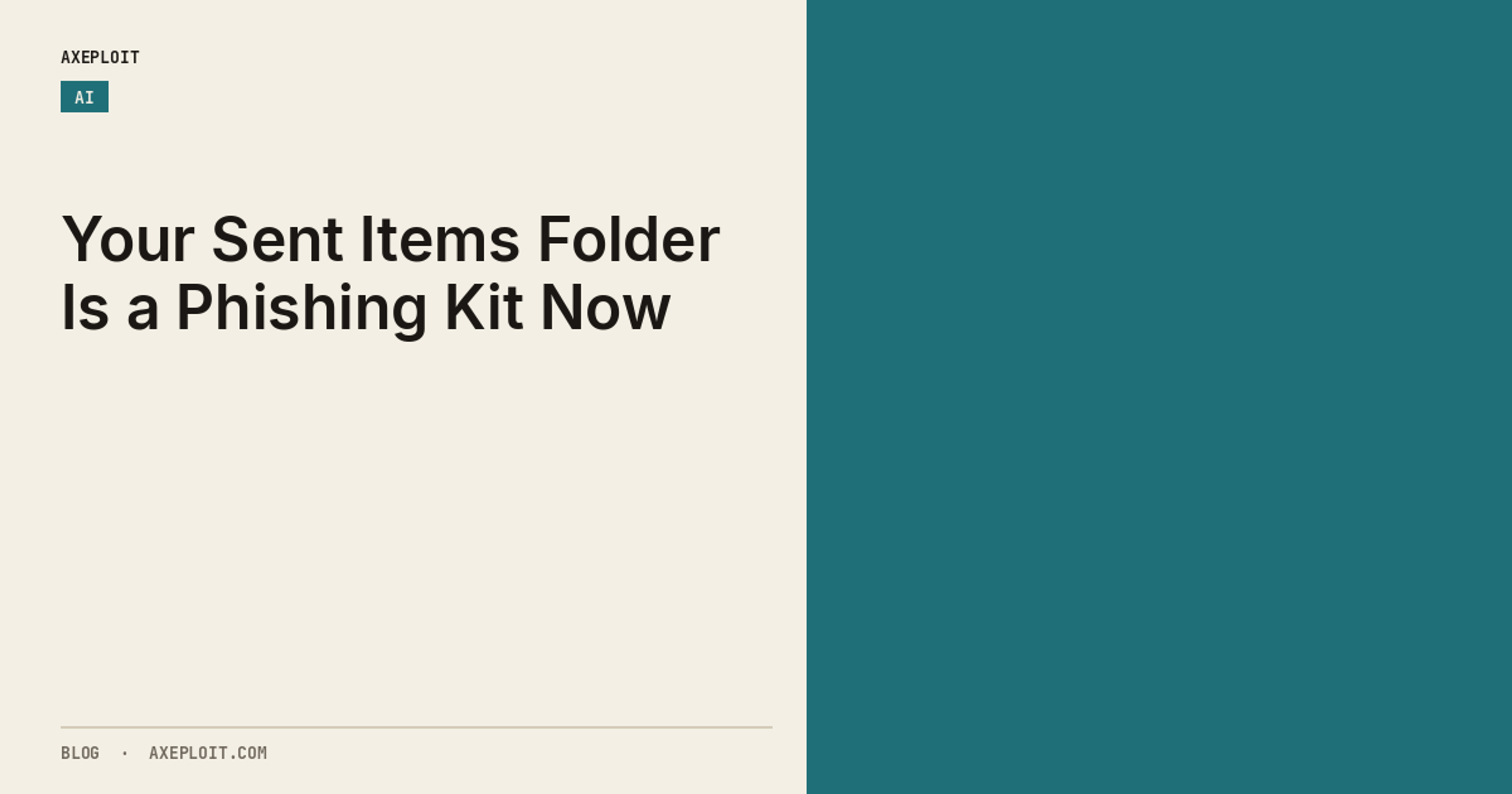 Your Sent Items Folder Is a Phishing Kit Now