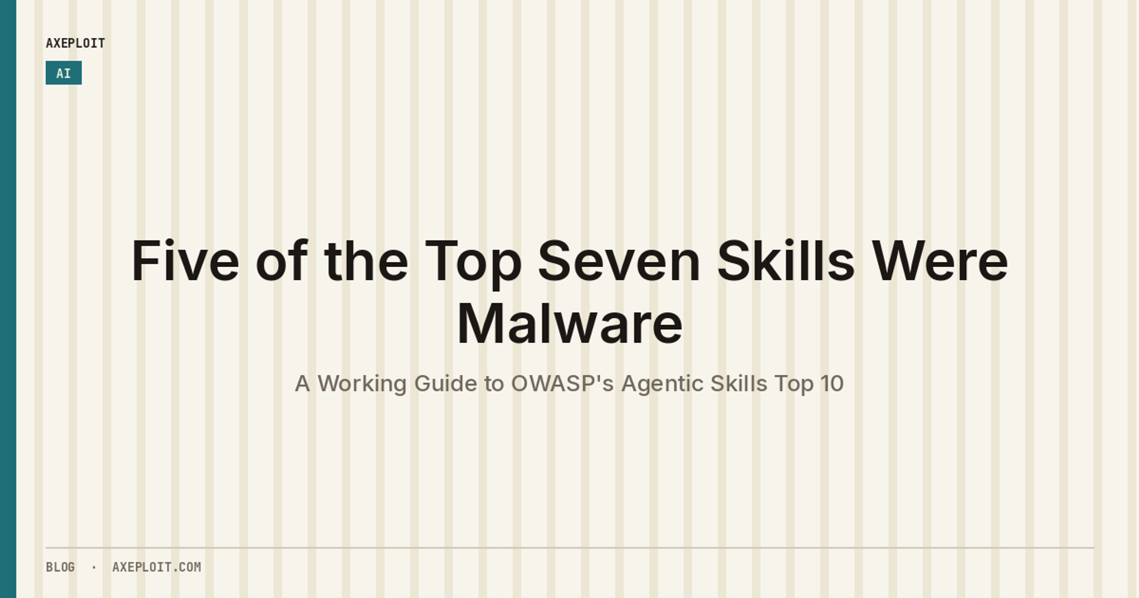 Five of the Top Seven Skills Were Malware: A Working Guide to OWASP's Agentic Skills Top 10