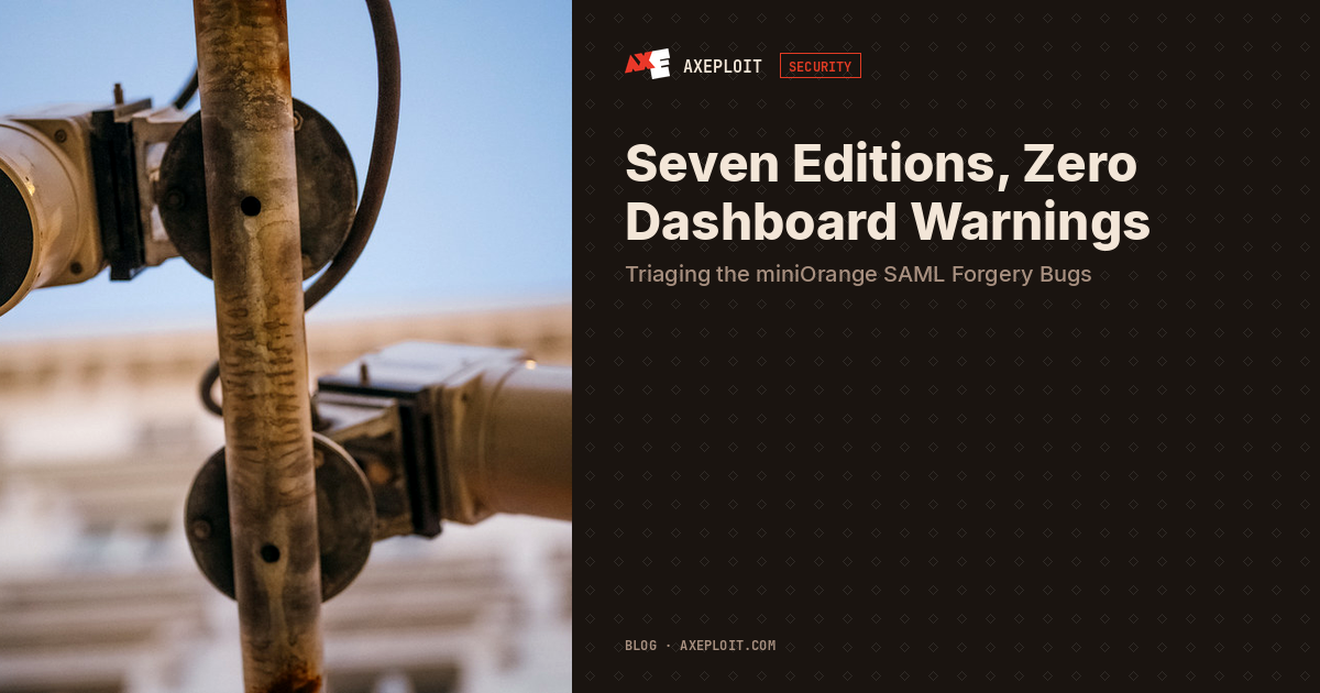 Seven Editions, Zero Dashboard Warnings: Triaging the miniOrange SAML Forgery Bugs