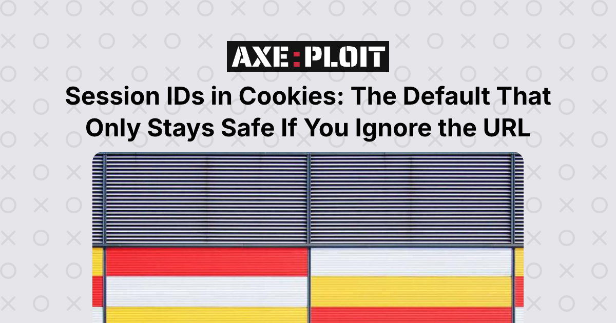 Session IDs in Cookies: The Default That Only Stays Safe If You Ignore the URL
