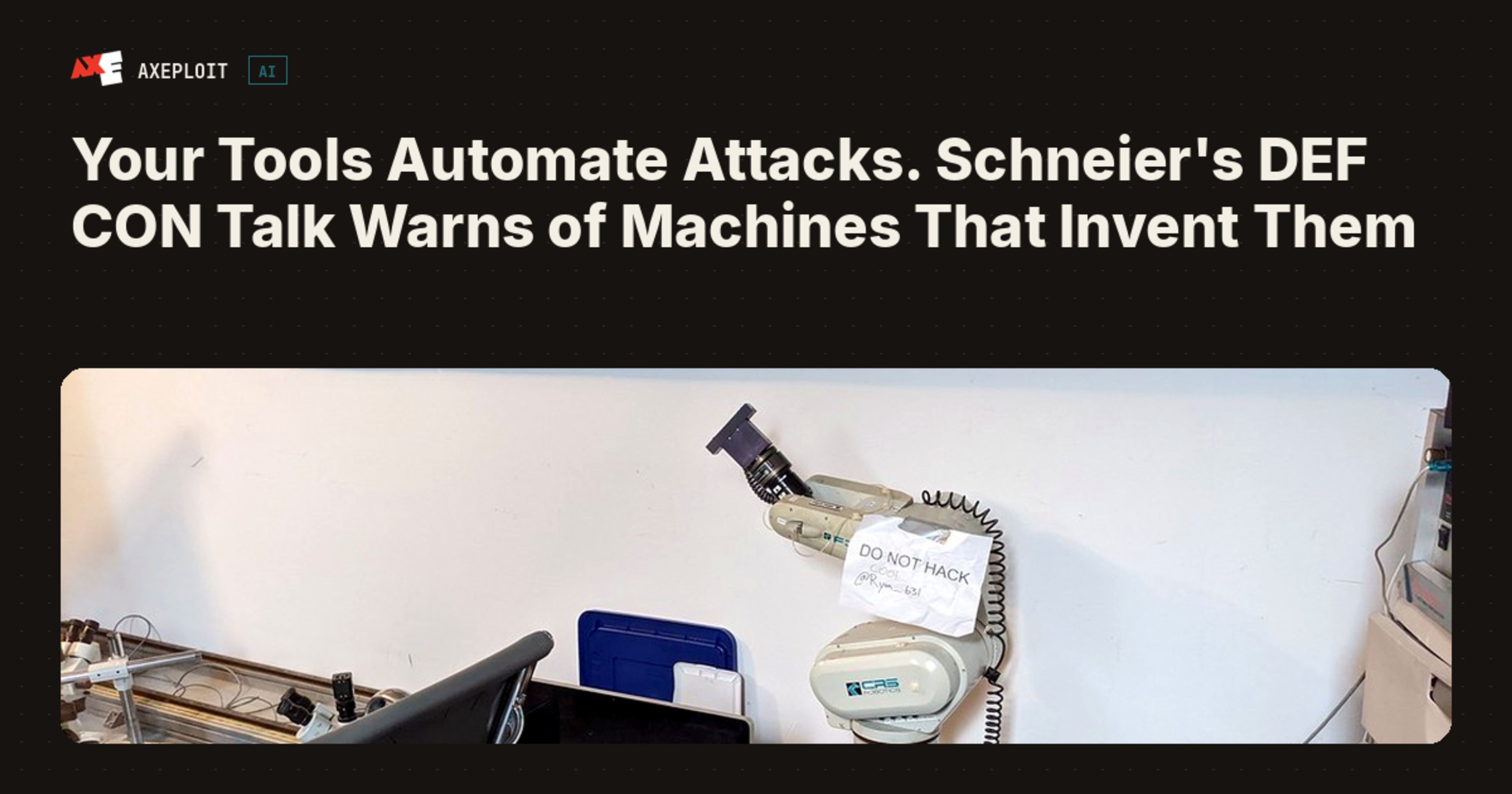 Your Tools Automate Attacks. Schneier's DEF CON Talk Warns of Machines That Invent Them