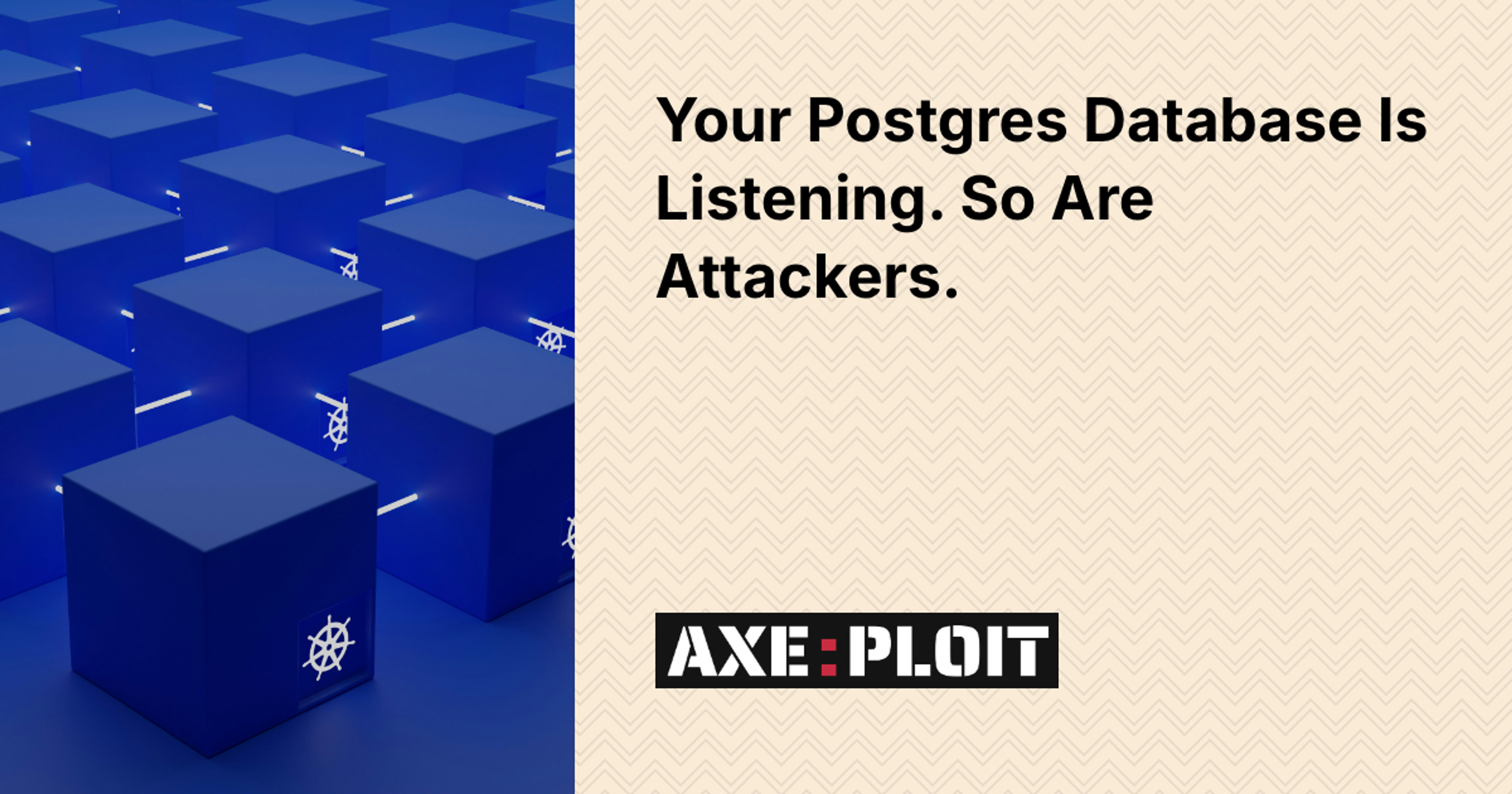 Your Postgres Database Is Listening. So Are Attackers.