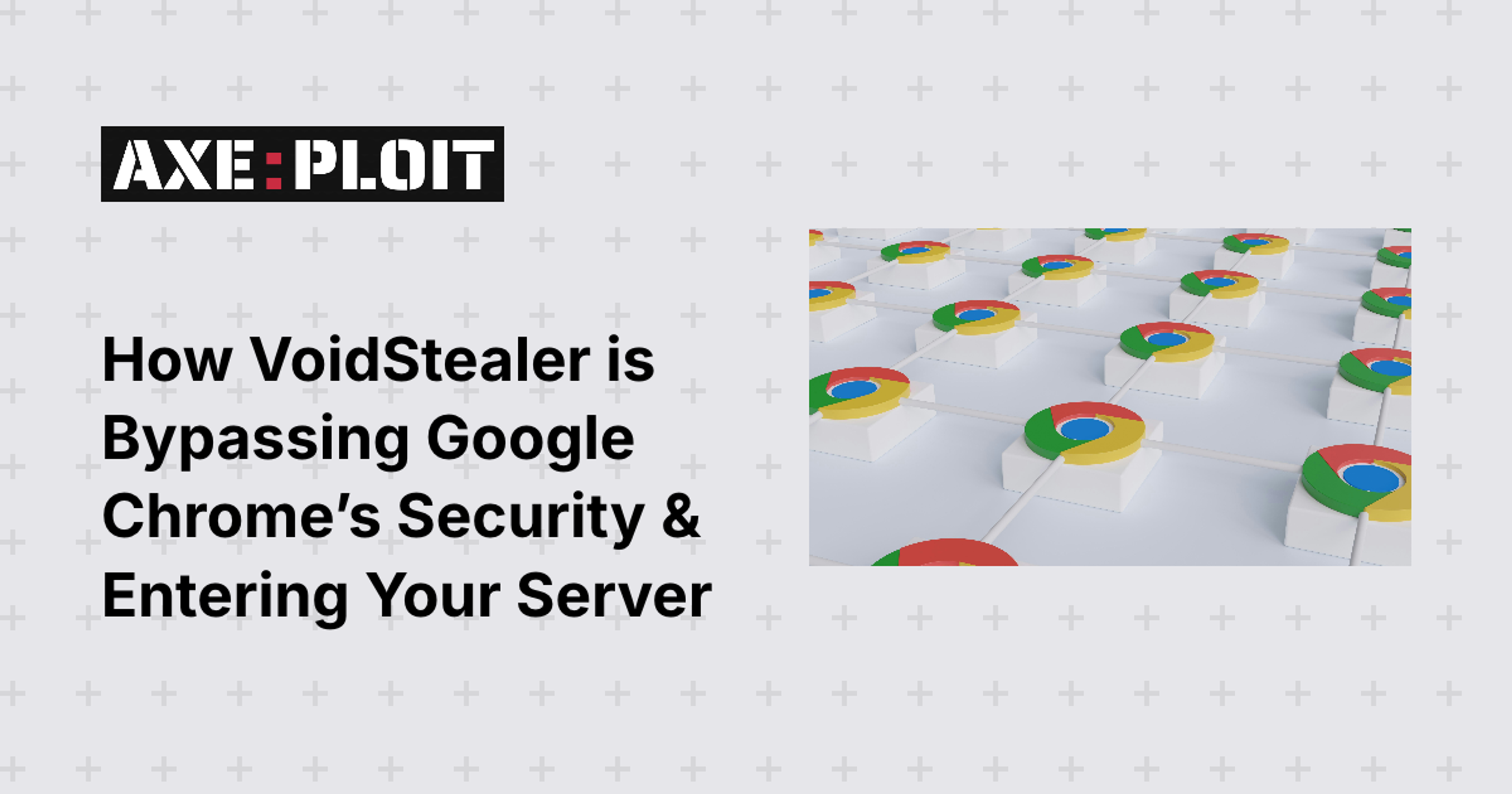 How VoidStealer is Bypassing Google Chrome’s Security & Entering Your Server