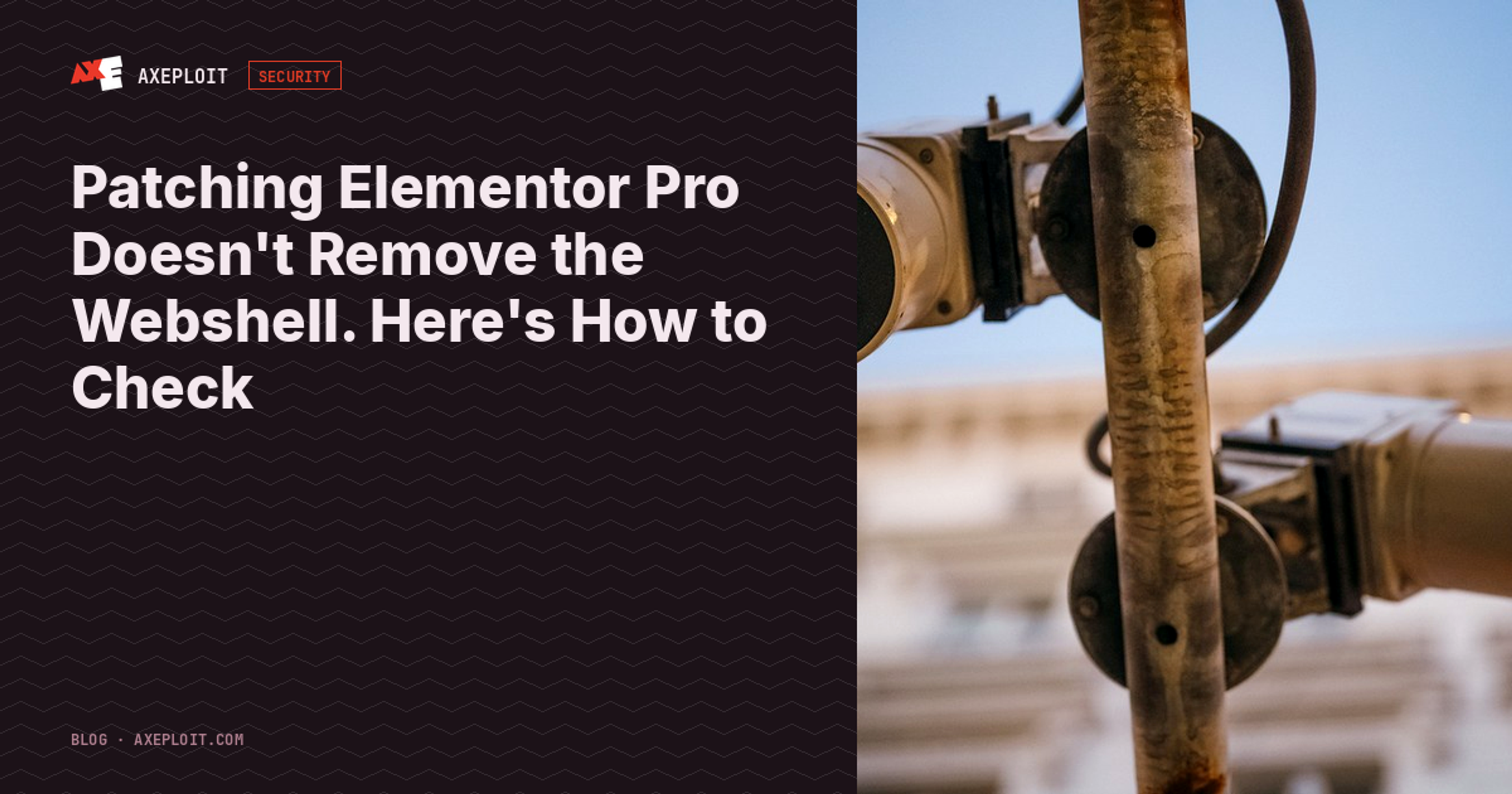 Patching Elementor Pro Doesn't Remove the Webshell. Here's How to Check