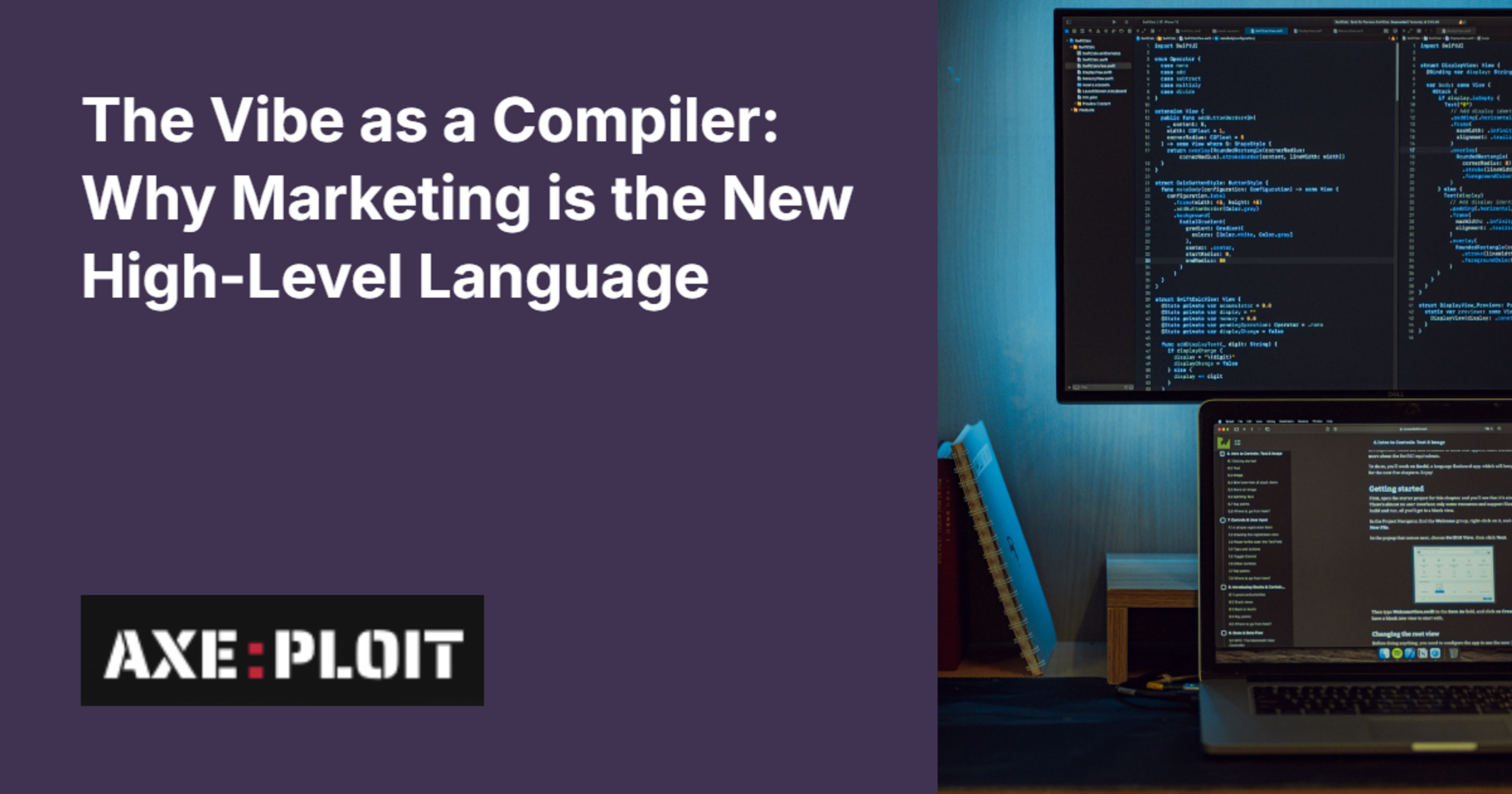 The Vibe as a Compiler: Why Marketing is the New High-Level Language
