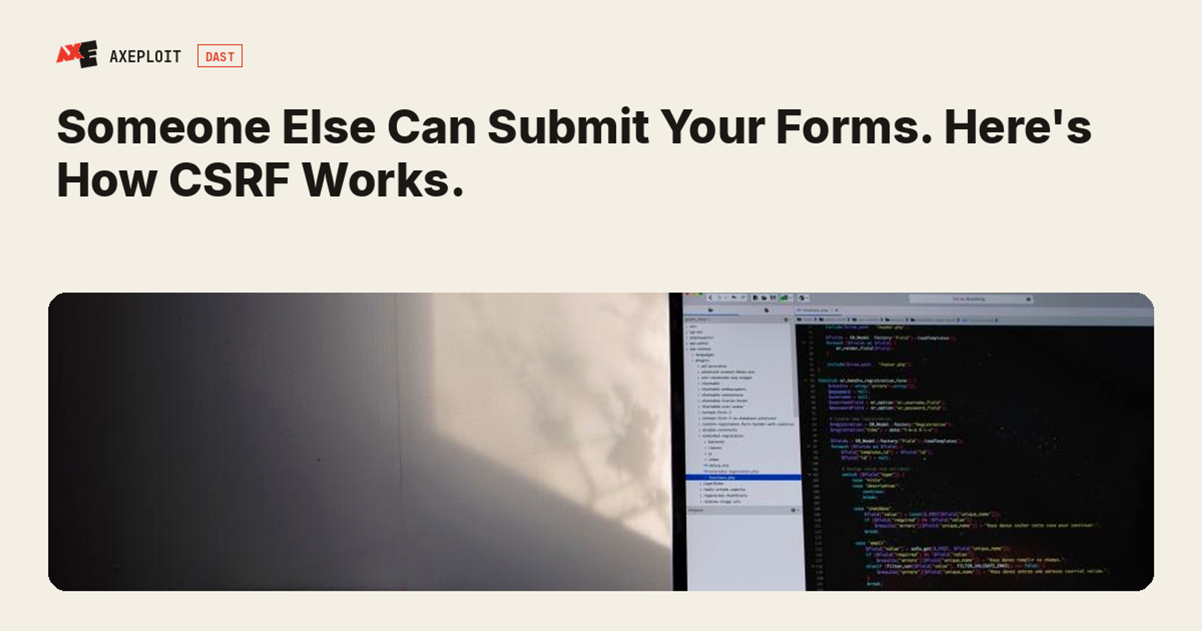 Someone Else Can Submit Your Forms. Here's How CSRF Works.