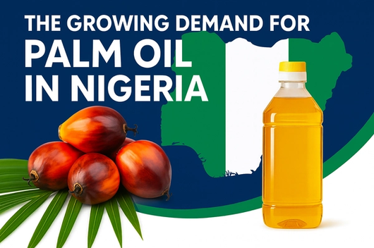 The Growing Demand for Palm Oil in Nigeria