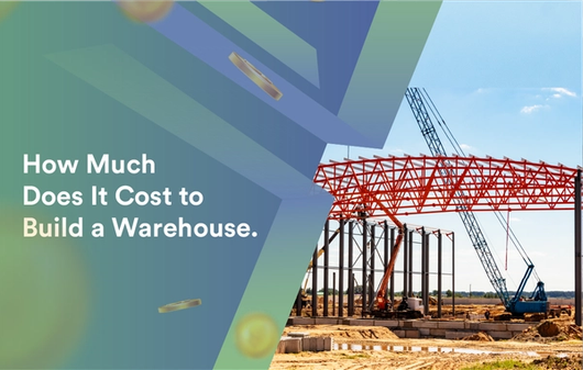 How Much Does it Cost to Build a Warehouse in 2025?