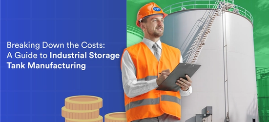 How Much Does It Cost to Build a Industrial Storage Tank Based on Capacity?