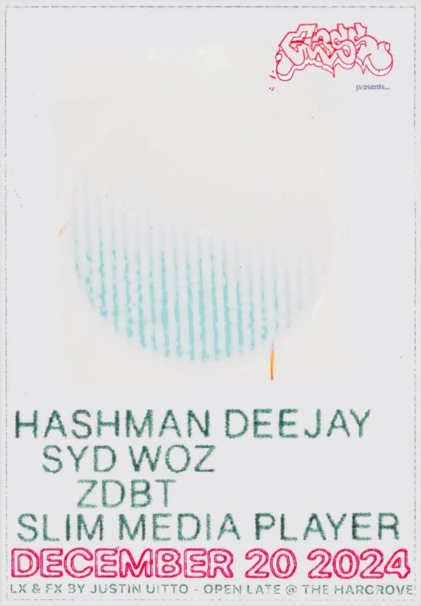 GLOSS presents HASHMAN DEEJAY, ZDBT, SYD WOZ, SMP