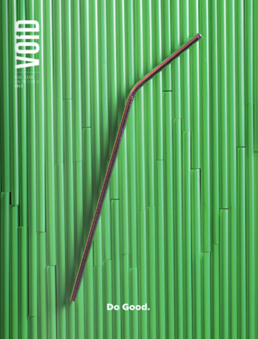 Cover of Void Magazine showing a bent reusable straw on green fluted paneling with the text "Do Good."