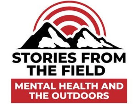 Stories from the Field: Mental Health and the Outdoors podcast logo