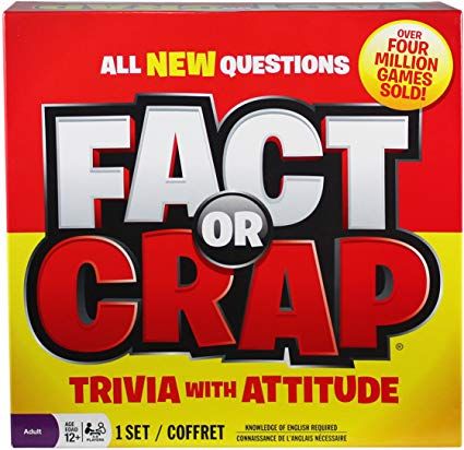 Fact or Crap