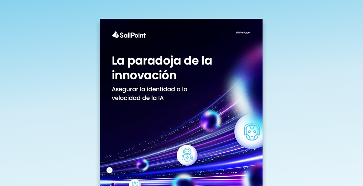 La paradoja de la innovación: Asegurar la identidad a la velocidad de la IA