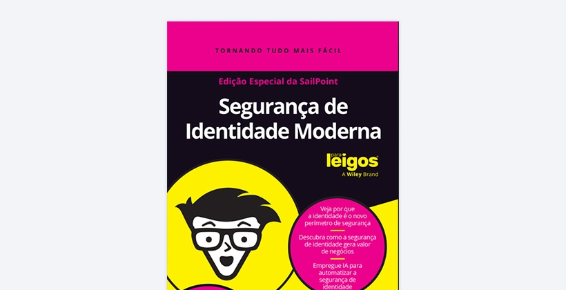 Segurança de identidade moderna para leigos, edição especial da SailPoint