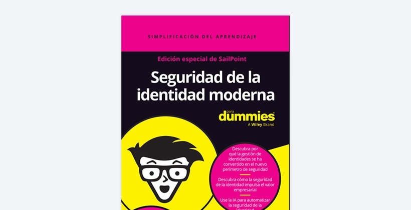 Seguridad de la identidad moderna para principiantes, edición especial SailPoint