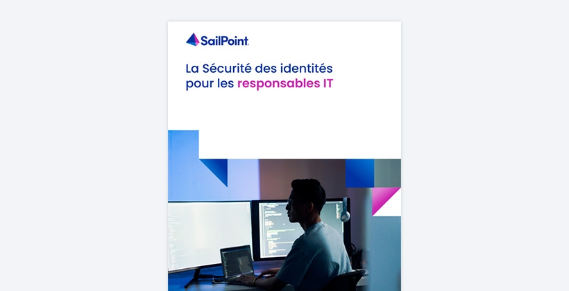 La Sécurité des identités pour les responsables IT