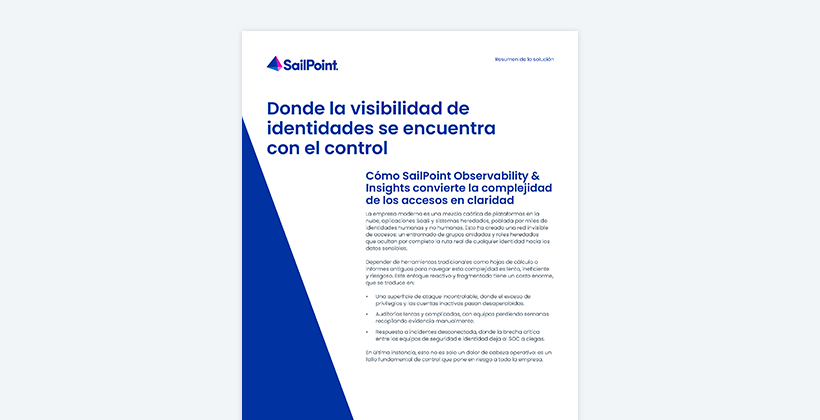 Donde la visibilidad de identidades se encuentra con el control