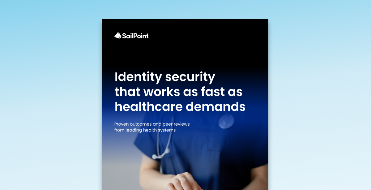 Resource thumbnail for Identity security that works as fast as healthcare demands