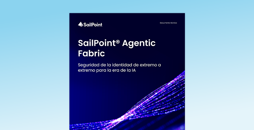 SailPoint® Agentic Fabric