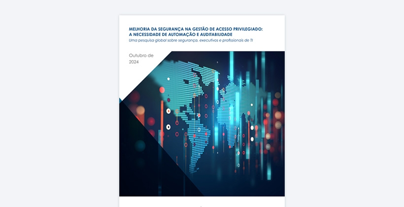 Como melhorar a segurança no gerenciamento de acesso privilegiado