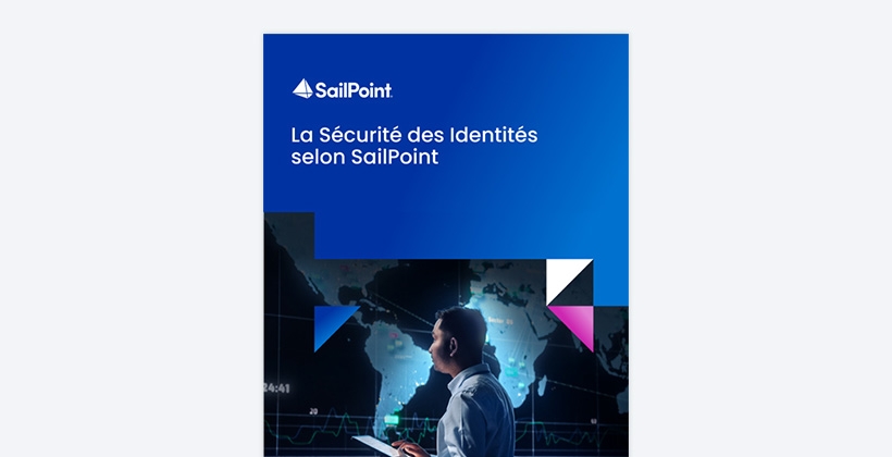 Guide stratégique pour les responsables de la sécurité – L’identité au cœur de la cybersécurité