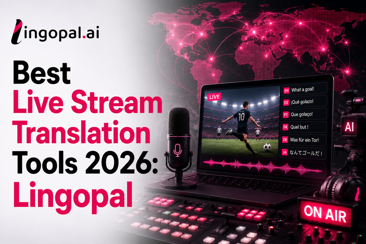 Best Live Stream Translation Tools 2026  Best live stream translation tools for regional sports networks in 2026