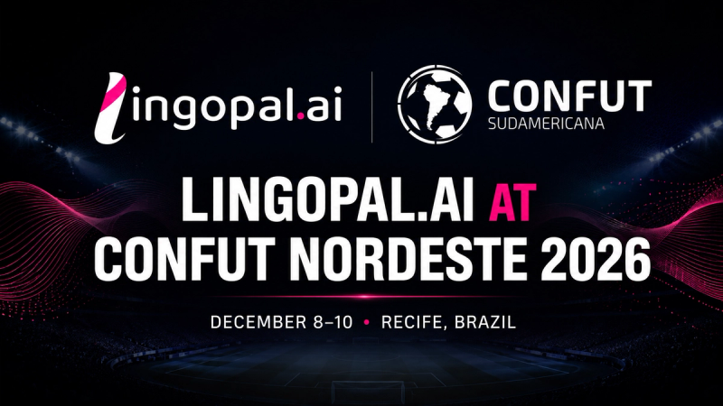 Lingopal.ai at CONFUT Nordeste 2026, taking place December 8–10 in Recife, Brazil.