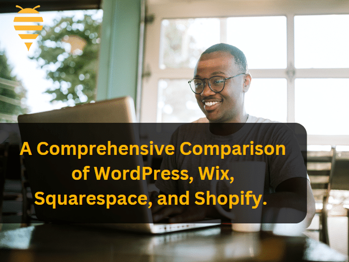 The Best Website Builder: WordPress vs Wix vs Squarespace vs Shopify