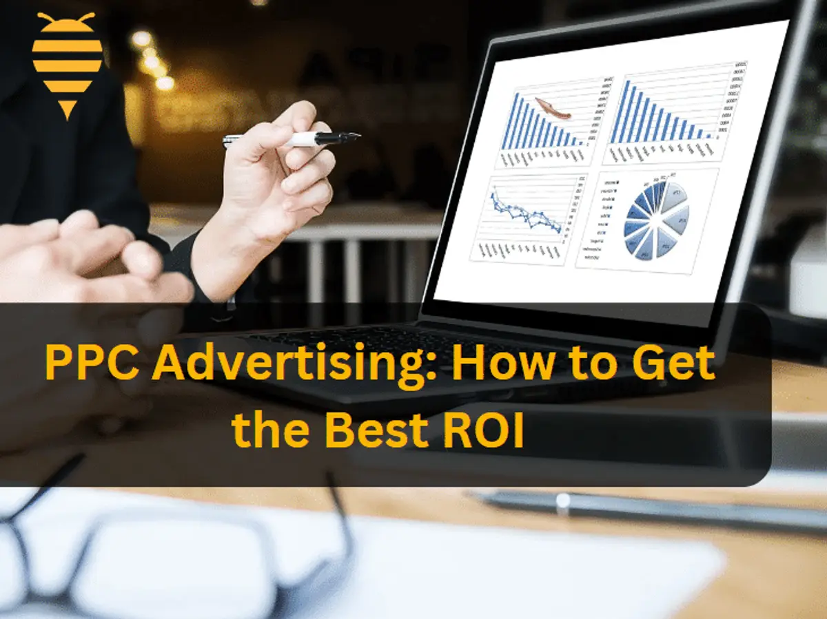 PPC Advertising: How to Get the Best ROI