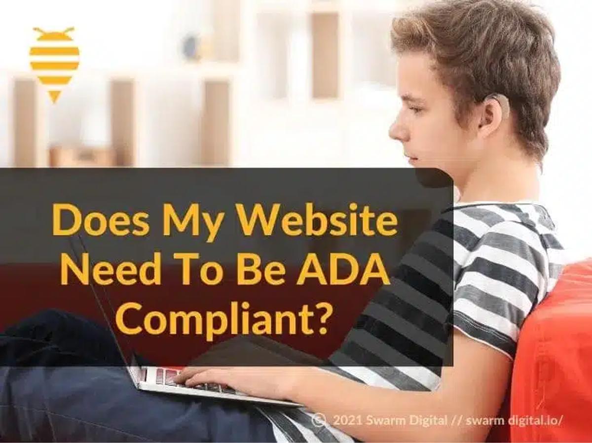 Does My Website Need To Be ADA Compliant?