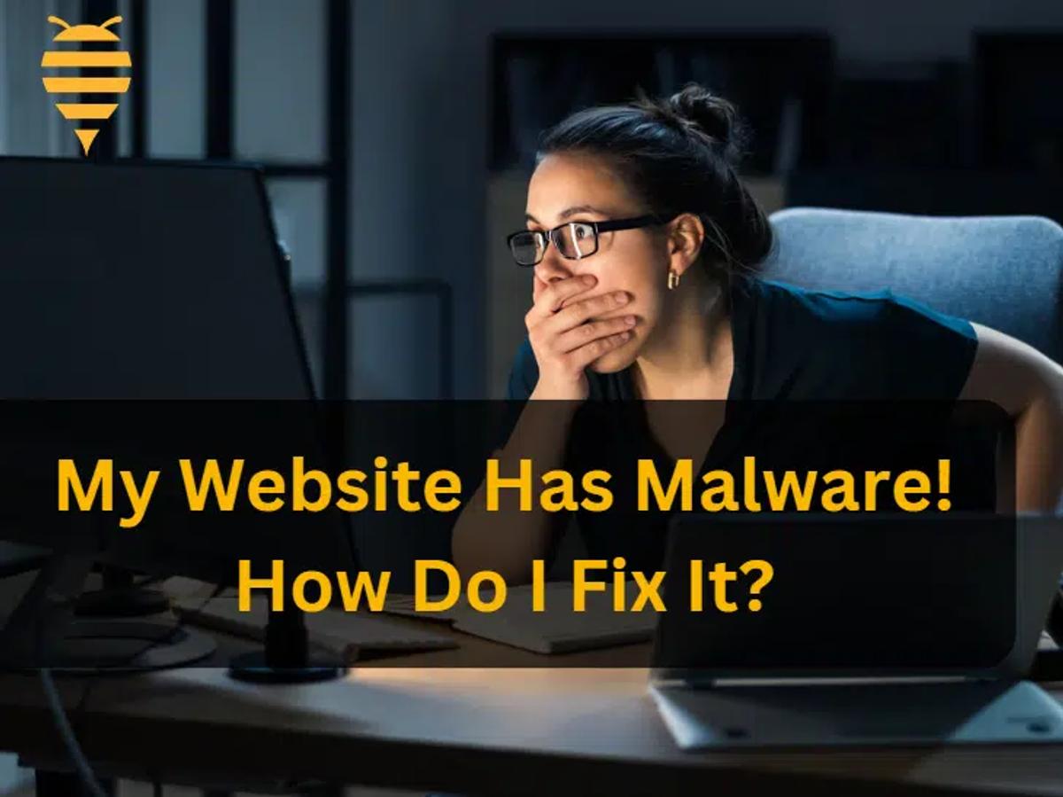 My Website Has Malware! How Do I Fix It?